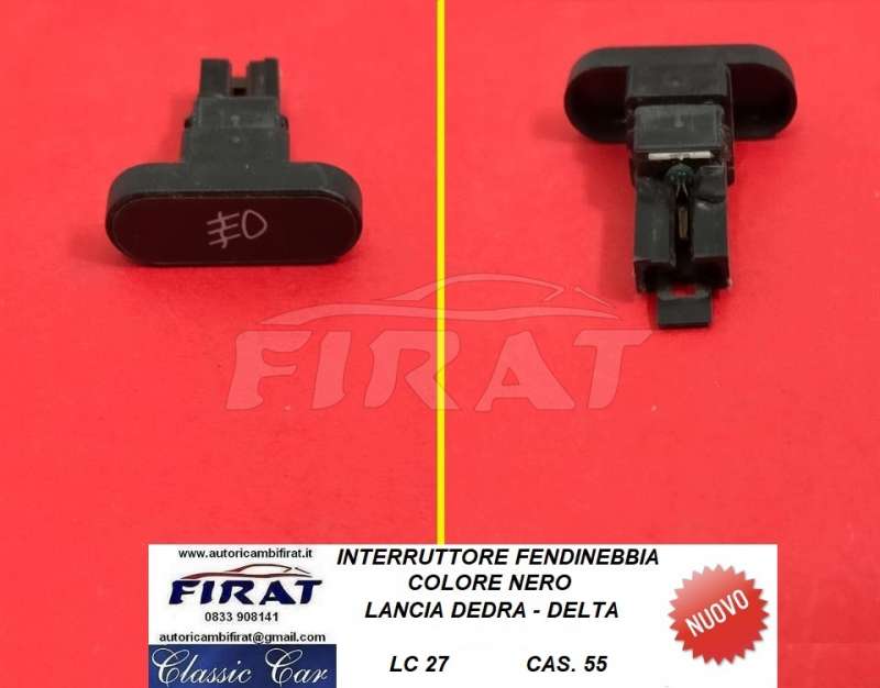 INTERRUTTORE FENDINEBBIA LANCIA DEDRA DELTA